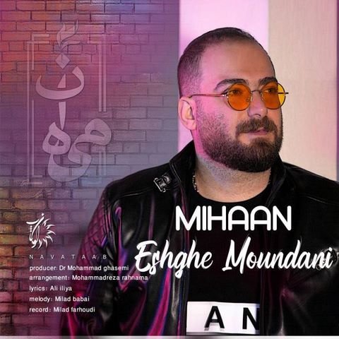 دانلود آهنگ میهان عشق موندنی
